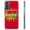 Samsung Galaxy S22+ 5G TPU Case - Super Mom