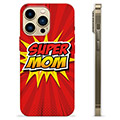 iPhone 13 Pro Max TPU Case - Super Mom